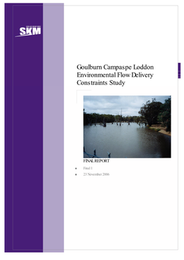 Goulburn Campaspe Loddon Environmental Flow Delivery Constraints Study