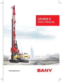 SR280R II Rotary Drilling Rig