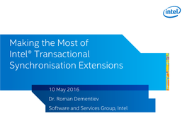 Making the Most of Intel® Transactional Synchronisation Extensions