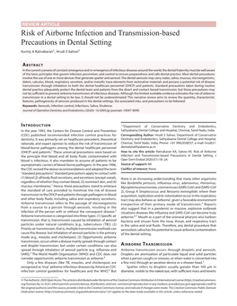 Risk of Airborne Infection and Transmission-Based Precautions in Dental Setting Kurinji a Ratnakaran1, Hrudi S Sahoo2