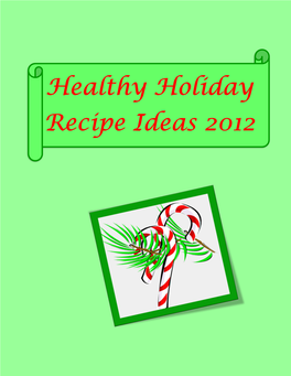 Healthy Holiday Recipe Ideas (2012)