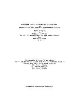 HAWAIIAN CAUSATIVE-SIMULATIVE PREFIXES AS TRANSITIVITY and SEMANTIC CONVERSION AFFIXES Plan B Paper by Matthew Brittain in Parti