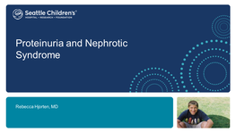 Proteinuria and Nephrotic Syndrome
