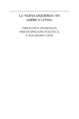 DERECHOS HUMANOS, PARTICIPACIÓN POLÍTICA, Y SOCIEDAD CIVIL Latin American Program