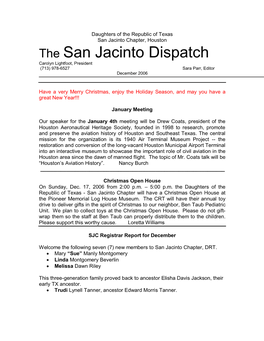 The San Jacinto Dispatch Carolyn Lightfoot, President (713) 978­6527 Sara Parr, Editor December 2006