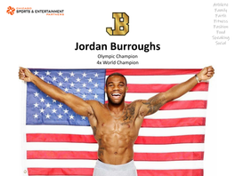 Jordan Burroughs Social Olympic Champion 4X World Champion Athlete Family Faith Fitness Fashion Food Speaking Social