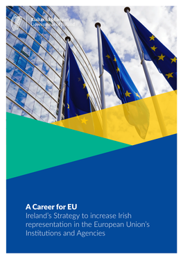 A Career for EU Ireland's Strategy to Increase Irish Representation