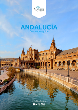 ANDALUCÍA Destination Guide