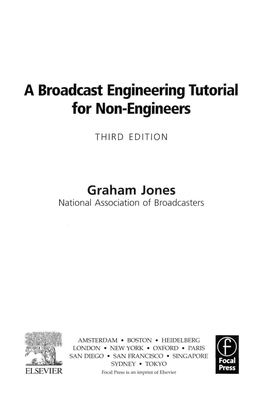 A Broadcast Engineering Tutorial for Non-Engineers