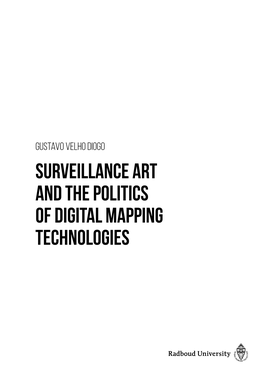 Surveillance Art and the Politics of Digital Mapping Technologies Abstract