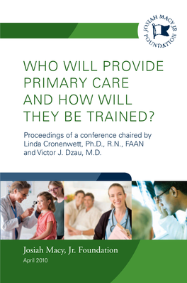 Who Will Provide Primary Care and How Will They Be Trained?