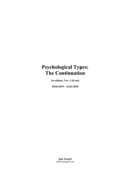 Psychological Types: the Continuation