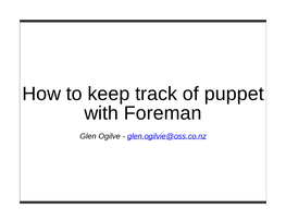 How to Keep Track of Puppet with Foreman