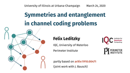Symmetries and Entanglement in Channel Coding Problems
