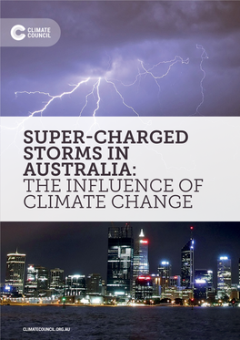Super-Charged Storms in Australia: the Influence of Climate Change