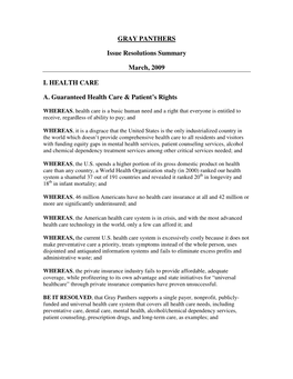 GRAY PANTHERS Issue Resolutions Summary March, 2009 I. HEALTH CARE A. Guaranteed Health Care & Patient's Rights