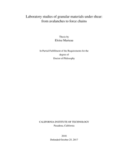 Laboratory Studies of Granular Materials Under Shear: from Avalanches to Force Chains