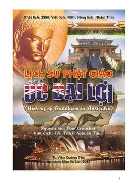 LỊCH SỬ PHẬT GIÁO ÚC ĐẠI LỢI (History of Buddhism in Australia) Nguyên Tác: Paul Croucher Việt Dịch: Tỳ Kheo Thích Nguyên Tạng