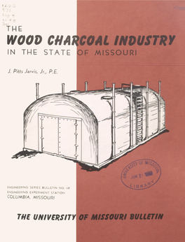 The Wood Charcoal Industry in the State of Missouri