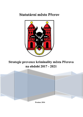 Strategie Prevence Kriminality Města Přerova Na Období 2017 - 2021