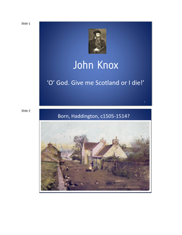 John Knox Slides