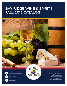 Bay Ridge Wine & Spirits Fall 2015 Catalog