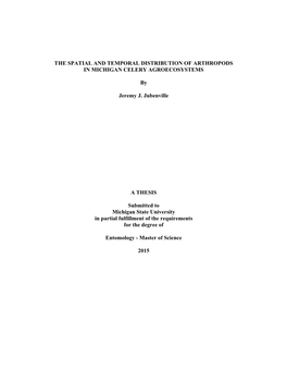The Spatial and Temporal Distribution of Arthropods in Michigan Celery Agroecosystems