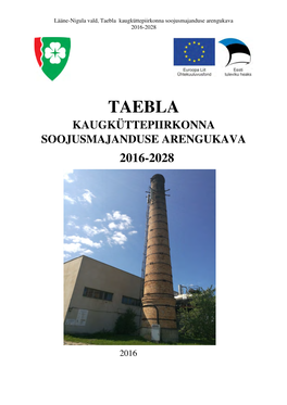 Taebla Kaugküttepiirkonna Soojusmajanduse Arengukava 2016-2028