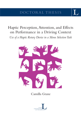 Haptic Perception, Attention, and Effects on Performance in a Driving Context