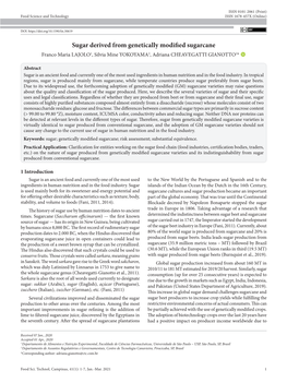 Sugar Derived from Genetically Modified Sugarcane Franco Maria LAJOLO1, Silvia Mine YOKOYAMA2, Adriana CHEAVEGATTI GIANOTTO2* 