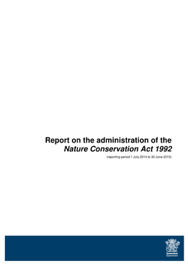 Report on the Administration of the Nature Conservation Act 1992