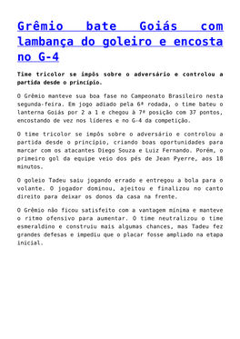 Grêmio Bate Goiás Com Lambança Do Goleiro E Encosta No G-4