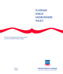 HO-5: Platinum Shield Homeowners Insurance Policy