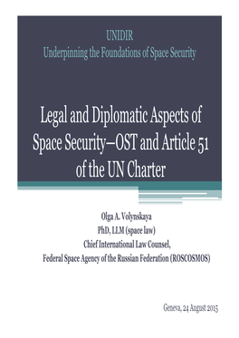 Legal and Diplomatic Aspects of Space Security—OST and Article 51 of the UN Charter