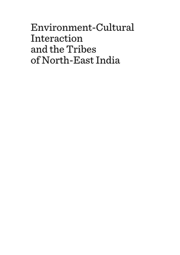 Environment-Cultural Interaction and the Tribes of North-East India