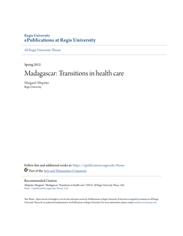 Madagascar: Transitions in Health Care Margaret Altepeter Regis University