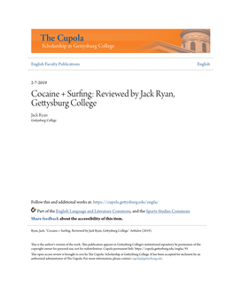 Cocaine + Surfing: Reviewed by Jack Ryan, Gettysburg College Jack Ryan Gettysburg College