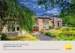 CRAIGHOLME SCHOOL Pollokshields, Glasgow, G41 4HS