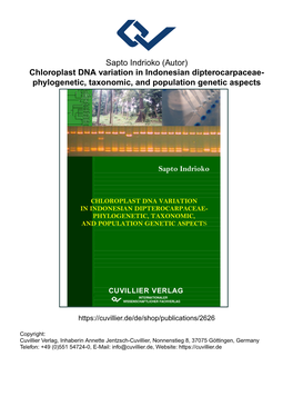 Chloroplast DNA Variation in Indonesian Dipterocarpaceae- Phylogenetic, Taxonomic, and Population Genetic Aspects