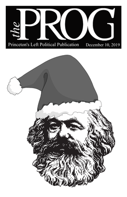 Princeton's Left Political Publication December 10, 2019 Masthead