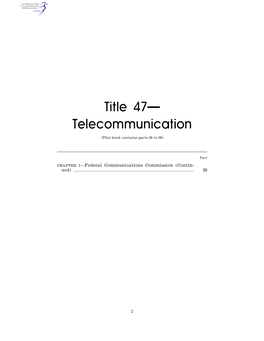 Title 47— Telecommunication