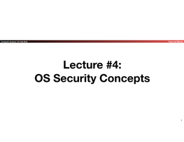 Lecture #4: OS Security Concepts