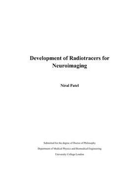 Development of Radiotracers for Neuroimaging