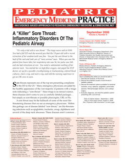 Sore Throat: Volume 3, Number 9 Inflammatory Disorders of the Author Charles Stewart, MD, FAAEM, FACEP Pediatric Airway Emergency Physician, Colorado Springs, CO