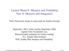 Lecture Notes 9: Measure and Probability Part A: Measure and Integration