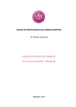 PRAZNI PROSTORI SRBIJE Prva Faza Projekta – Beograd