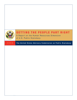 GETTING the PEOPLE PART RIGHT a Report on the Human Resources Dimension of U.S