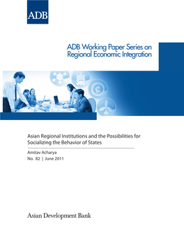 Asian Regional Institutions and the Possibilities for Socializing the Behavior of States