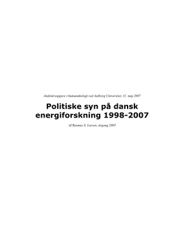 Politiske Syn På Dansk Energiforskning 1998-2007