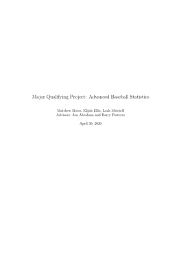 Major Qualifying Project: Advanced Baseball Statistics